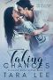 [Pleasant Grove 01] • Taking Chances